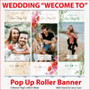 Wedding Welcome to Pop up Roller banner