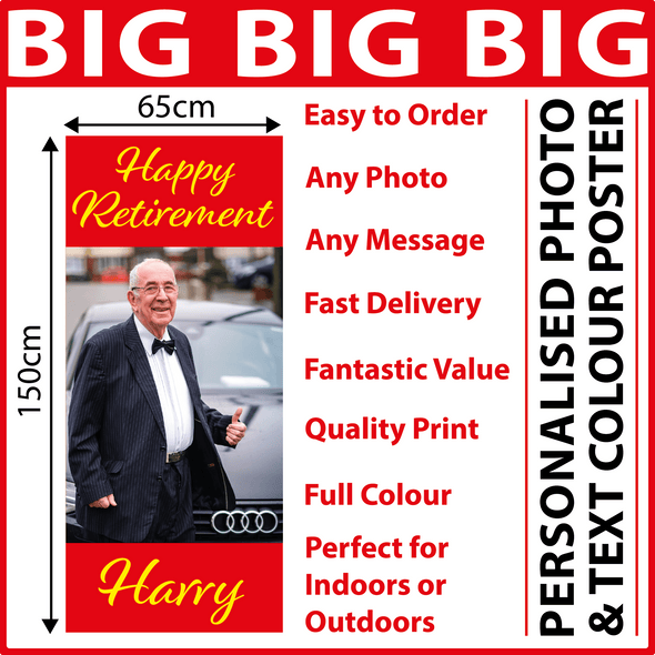 Retirement 5 Foot Tall Photo Poster with Your Photo & Text - Printed 5ft / 153cm tall